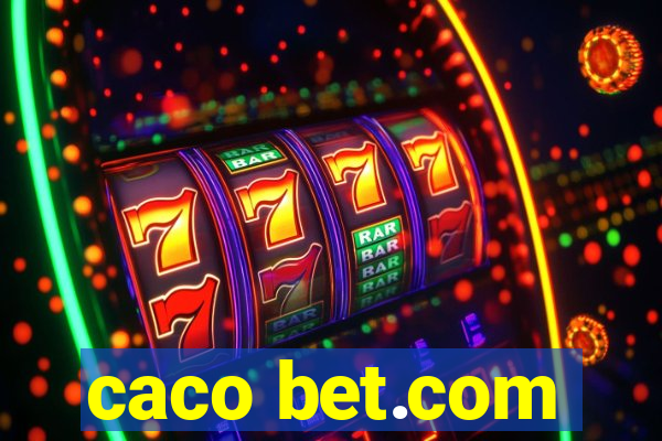 caco bet.com